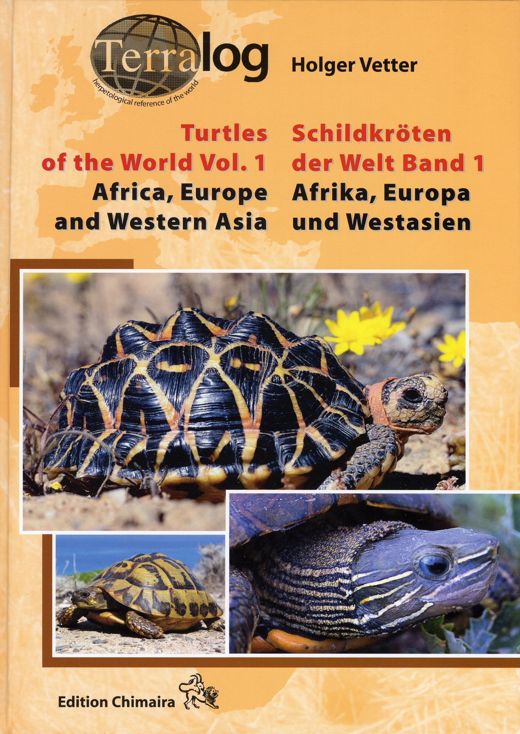 Schildkröten der Welt / Turtles of the World, Bd.1. Afrika, Europa